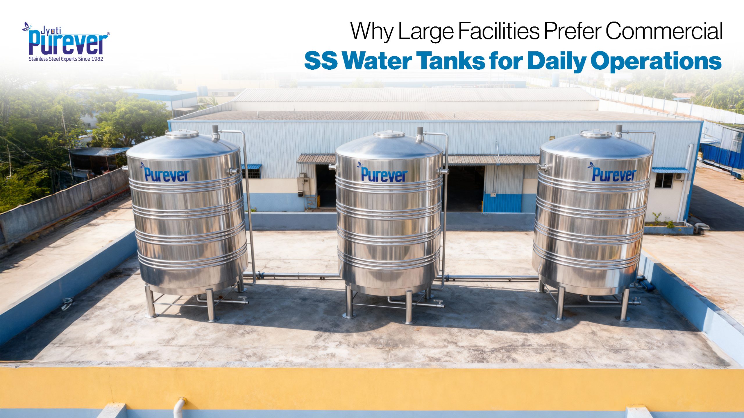 Why Large Facilities Prefer Commercial SS Water Tanks for Daily Operations